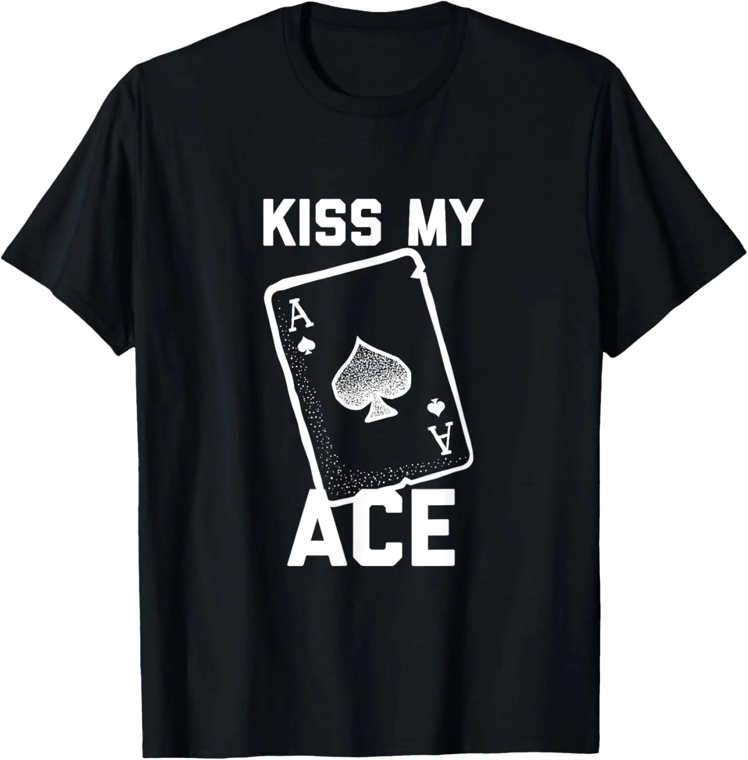 T-Shirt Poker Humour "Kiss My Ace" - Vintage Streetwear Unisexe