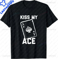 T-Shirt Poker Humour "Kiss My Ace" - Vintage Streetwear Unisexe